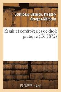 bokomslag Essais Et Controverses de Droit Pratique