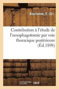 bokomslag Contribution  l'tude de l'Oesophagotomie Par Voie Thoracique Postrieure