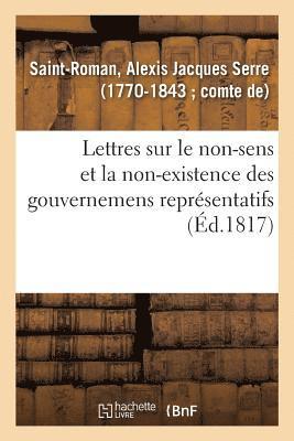 Lettres Au Mercure de France, Sur Le Non-Sens Et La Non-Existence Des Gouvernemens Reprsentatifs 1
