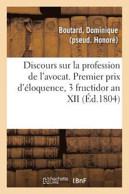 bokomslag Discours Sur La Profession de l'Avocat