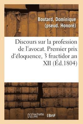 Discours Sur La Profession de l'Avocat