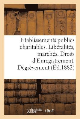 bokomslag Direction Generale de l'Enregistrement Des Domaines Et Du Timbre. Etablissements Publics Charitables