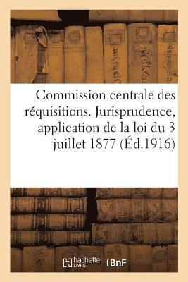 Jurisprudence Relative A l'Application de la Loi Du 3 Juillet 1877. Fixation de l'Indemnite 1