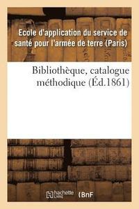 bokomslag Bibliothèque, Catalogue Méthodique