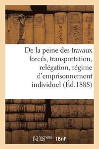 bokomslag Observations, Faits Et Avis A Recueillir Dans Le Personnel Sur La Peine Des Travaux Forces