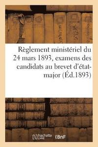 bokomslag Reglement Ministeriel Du 24 Mars 1893, Conditions Dans Lesquelles Devront Avoir Lieu En 1893
