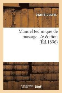 bokomslag Manuel Technique de Massage. 2e dition