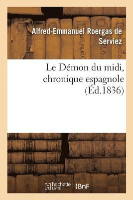 Démon du midi, chronique espagnole. Tome 2