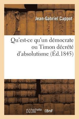 Qu'est-CE Qu'un Dmocrate Ou Timon Dcrt d'Absolutisme 1