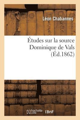 bokomslag tudes Sur La Source Dominique de Vals