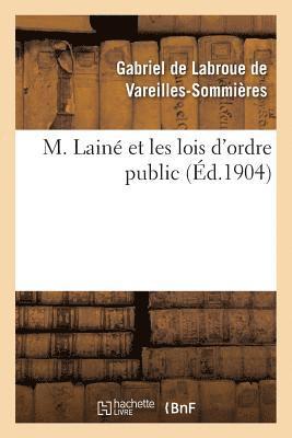 bokomslag M. Lainé Et Les Lois d'Ordre Public