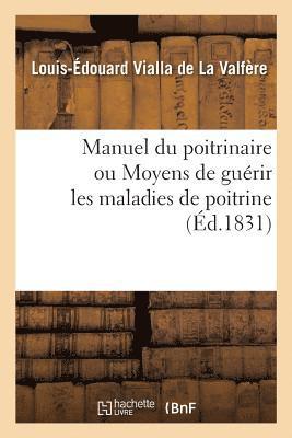 Manuel Du Poitrinaire Ou Moyens de Guerir Les Maladies de Poitrine 1