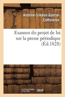 bokomslag Examen Du Projet de Loi Sur La Presse Priodique
