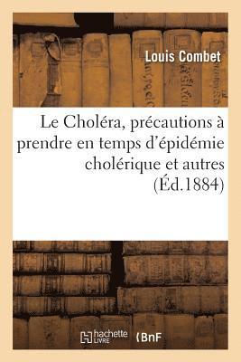 Le Cholera, precautions a prendre en temps d'epidemie cholerique et autres 1