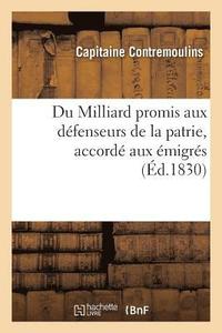 bokomslag Du Milliard Promis Aux Dfenseurs de la Patrie, Accord Aux migrs