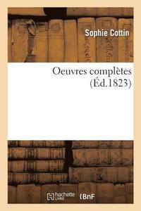 bokomslag Oeuvres Complètes. Tome I