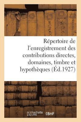 bokomslag Rpertoire Gnral Et Raisonn de l'Enregistrement Des Contributions Directes