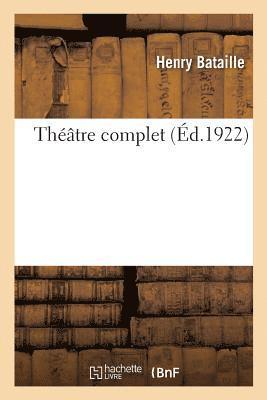 Théâtre Complet. Tome 7