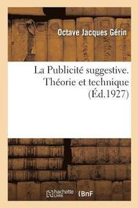bokomslag Publicité suggestive. Théorie et technique