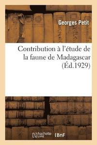 bokomslag Contribution  l'tude de la Faune de Madagascar