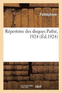 bokomslag Repertoire Des Disques Pathe, 1924