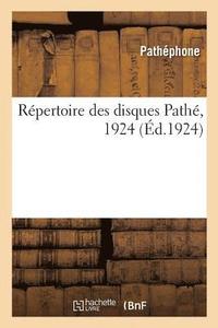 bokomslag Répertoire Des Disques Pathé, 1924