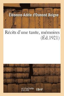 Récits d'Une Tante, Mémoires. Tome 3