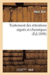 bokomslag Traitement Des Rtentions Aigus Et Chroniques