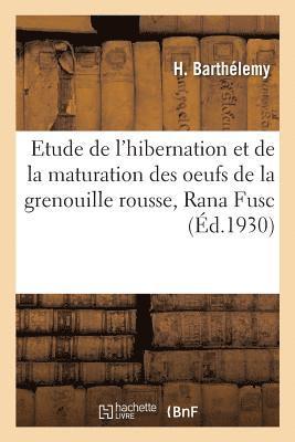 bokomslag Contribution À l'Étude de l'Hibernation Et de la Maturation Des Oeufs de la Grenouille Rousse