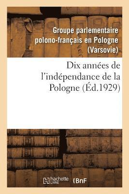 Dix Annes de l'Indpendance de la Pologne 1