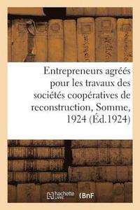bokomslag Liste Des Entrepreneurs Agrees Pour Les Travaux Des Societes Cooperatives de Reconstruction