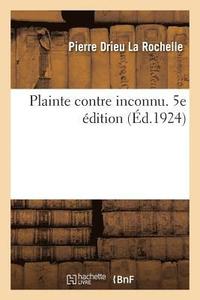bokomslag Plainte Contre Inconnu. 5e Edition