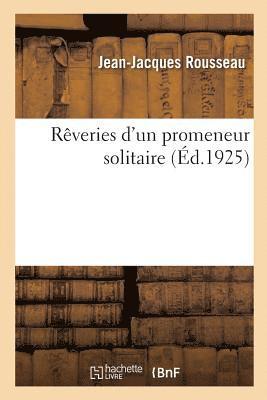 bokomslag Rêveries d'Un Promeneur Solitaire