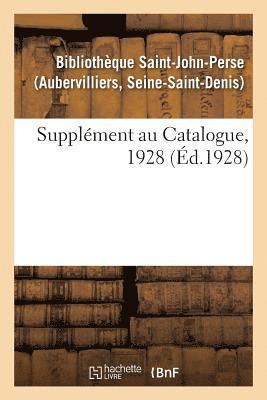Supplement Au Catalogue, 1928 1