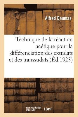 bokomslag Technique Nouvelle de la Réaction Acétique Pour La Différenciation Des Exsudats Et Des Transsudats