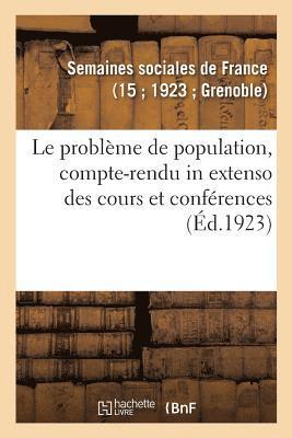 bokomslag Le probleme de population, compte-rendu in extenso des cours et conferences