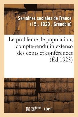 Semaines Sociales De France, SEMAINES SOCIALES, Semaines Sociales de France - problème de population, compte-rendu in extenso des cours et conférences, Häftad