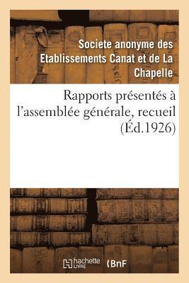 bokomslag Rapports Présentés À l'Assemblée Générale, Recueil