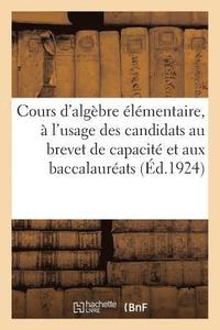 bokomslag Cours d'Algèbre Élémentaire