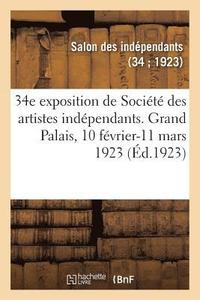 bokomslag 34e Exposition de Societe Des Artistes Independants, Catalogue