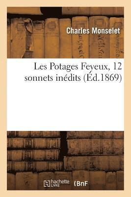 bokomslag Les Potages Feyeux, 12 Sonnets Inédits