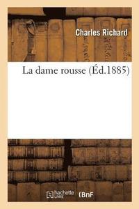 bokomslag La Dame Rousse