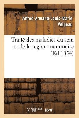 bokomslag Traité Des Maladies Du Sein Et de la Région Mammaire