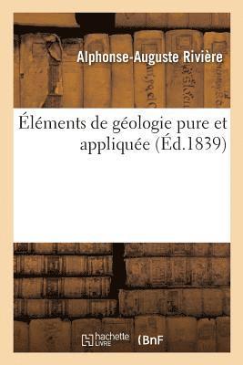 bokomslag lments de Gologie Pure Et Applique