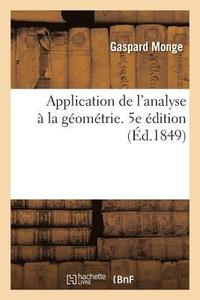 bokomslag Application de l'Analyse  La Gomtrie. 5e dition