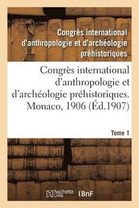 bokomslag Congrs International d'Anthropologie Et d'Archologie Prhistoriques, Compte Rendu