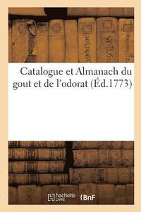 bokomslag Catalogue Et Almanach Du Gout Et de l'Odorat