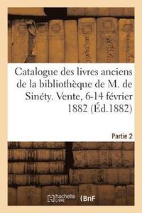 bokomslag Catalogue de Livres Anciens Principalement Sur La Provence Composant La Bibliotheque de M. de Sinety