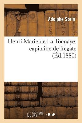 bokomslag Henri-Marie de la Tocnaye, Capitaine de Fregate