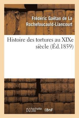 Histoire Des Tortures Au Xixe Siècle